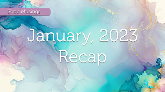 January 2023 Recap