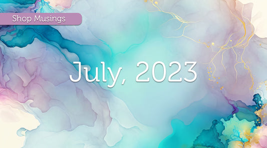 Shop Update: July 2023