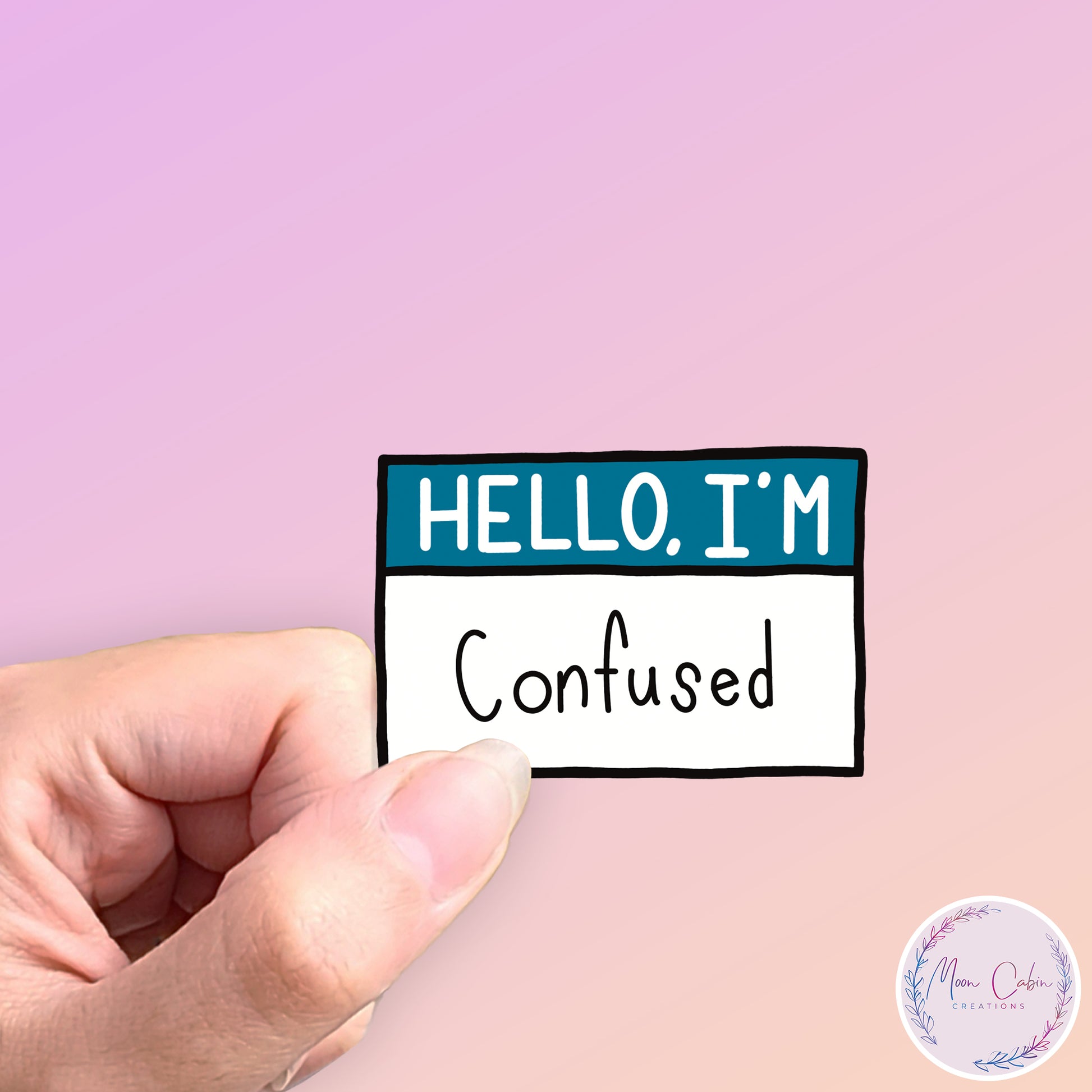 Hello I'm confused vinyl sticker