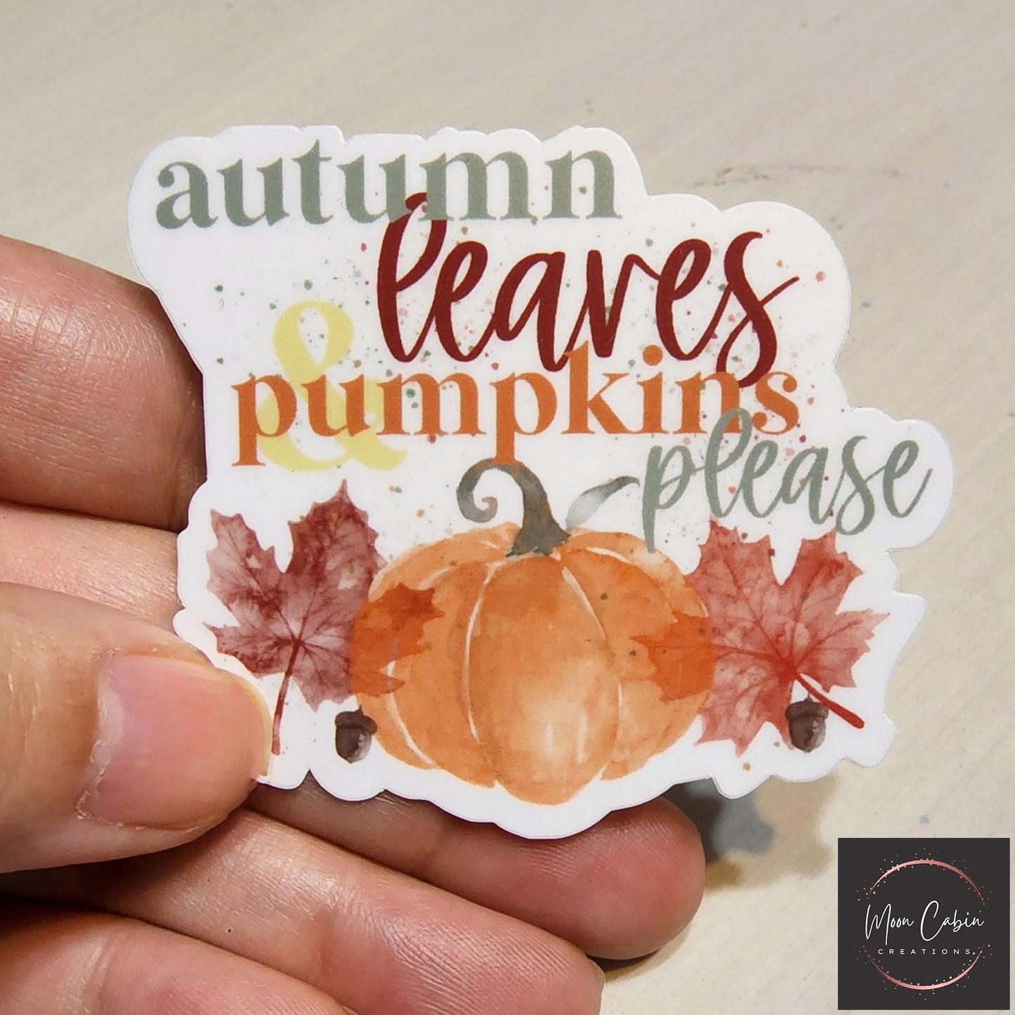 Autumn leaves and pumpkins please vinyl sticker